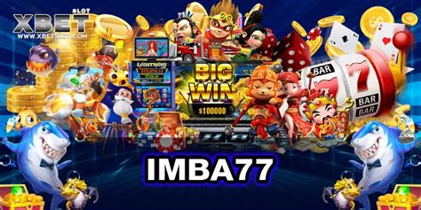 IMBA77 - เล่นสล็อตกับเราได้เงินจริง ไม่มีข้อจำกัดใดๆ